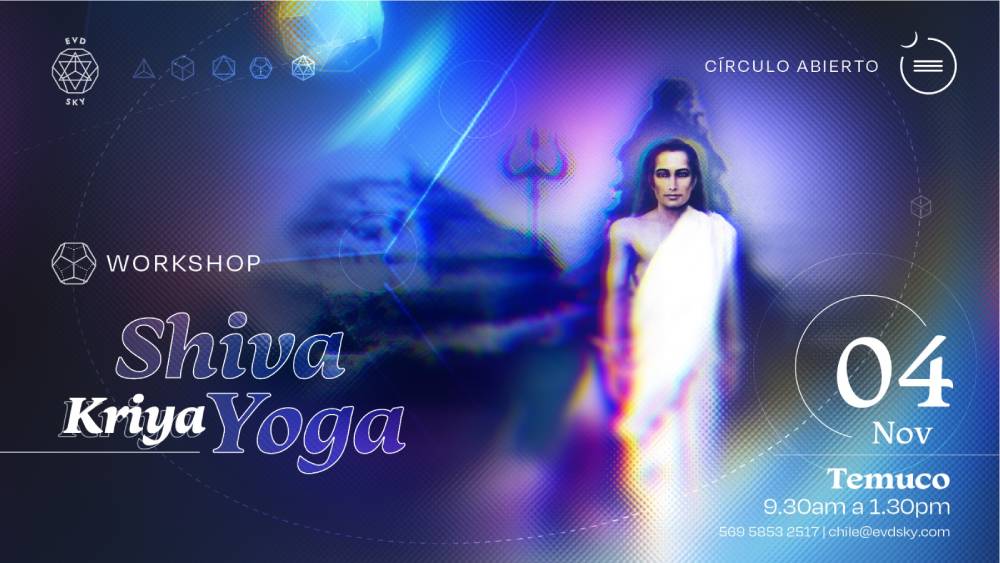 EN TEMUCO: Workshop Abierto y Gratuito “Shiva Kriya Yoga: Círculo Abierto”