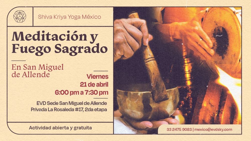 San Miguel de Allende - Fuego Sagrado y Meditación